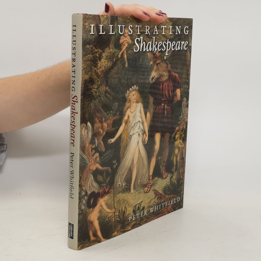 Peter Whitfield Illustrating Shakespeare
