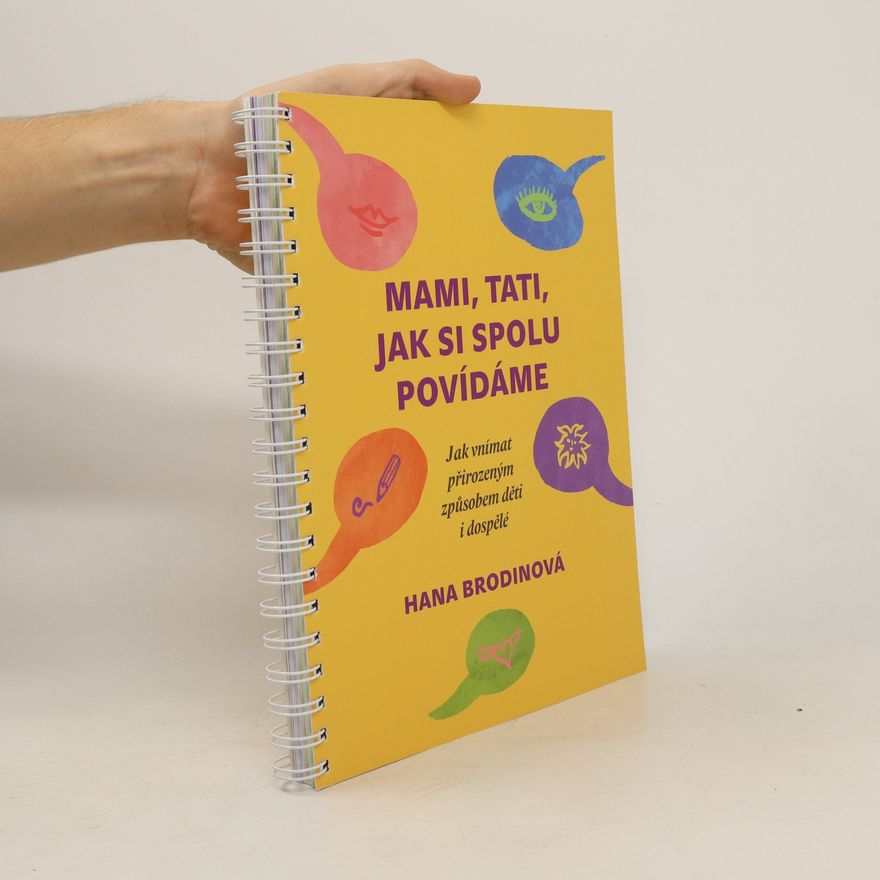 Hana Brodinová Mami, tati, jak si spolu povídáme