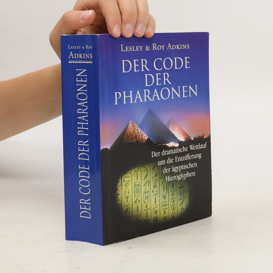 Lesley Adkins Der Code der Pharaonen