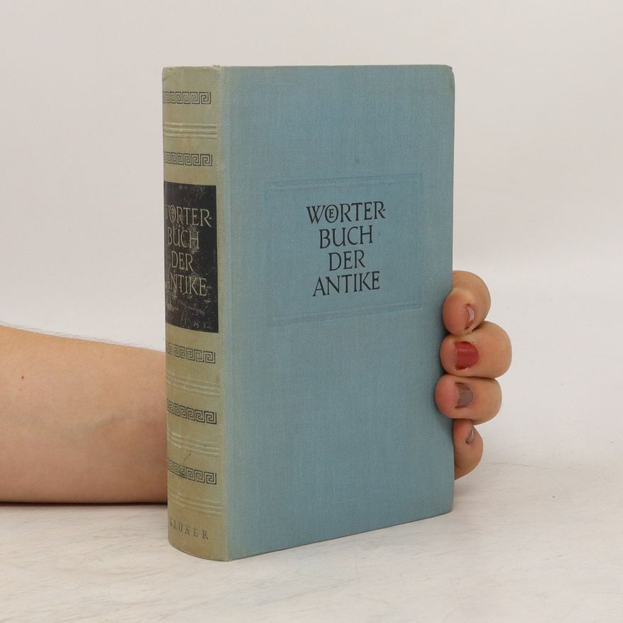 Autorenkollektiv Wörterbuch der Antike