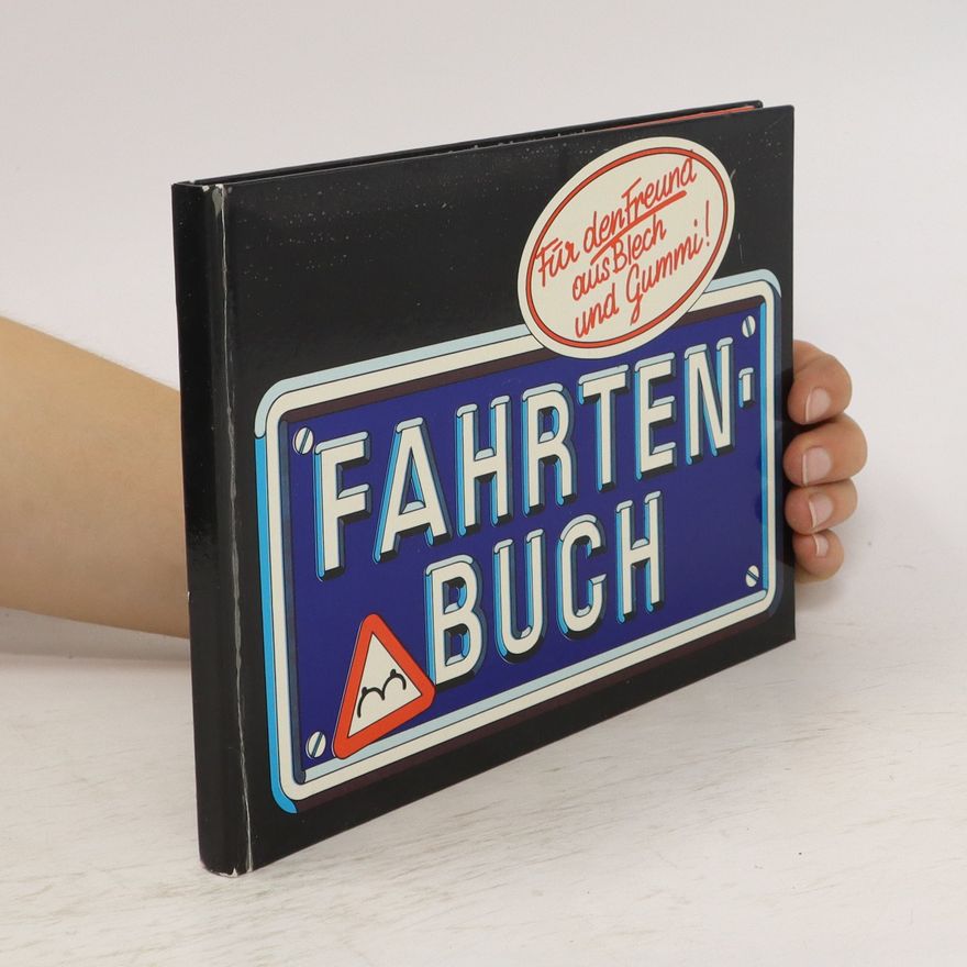 Autorenkollektiv Fahrtenbuch für den Freund aus Blech und Gummi