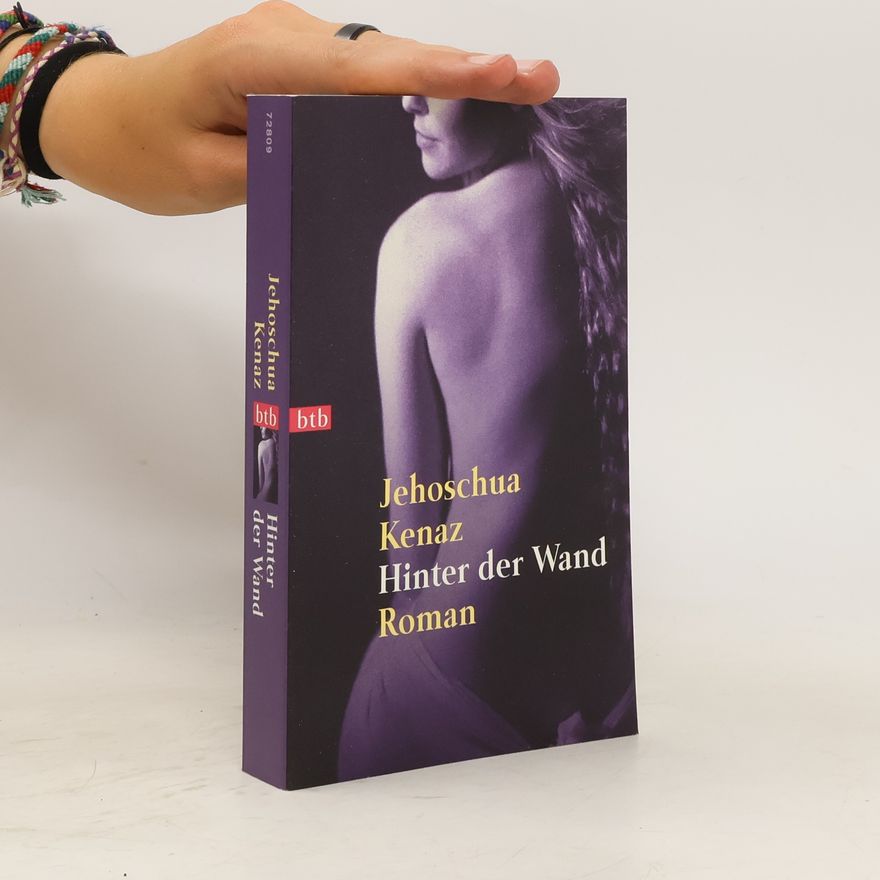 Yehoshuaʿ Ḳenaz Hinter der Wand