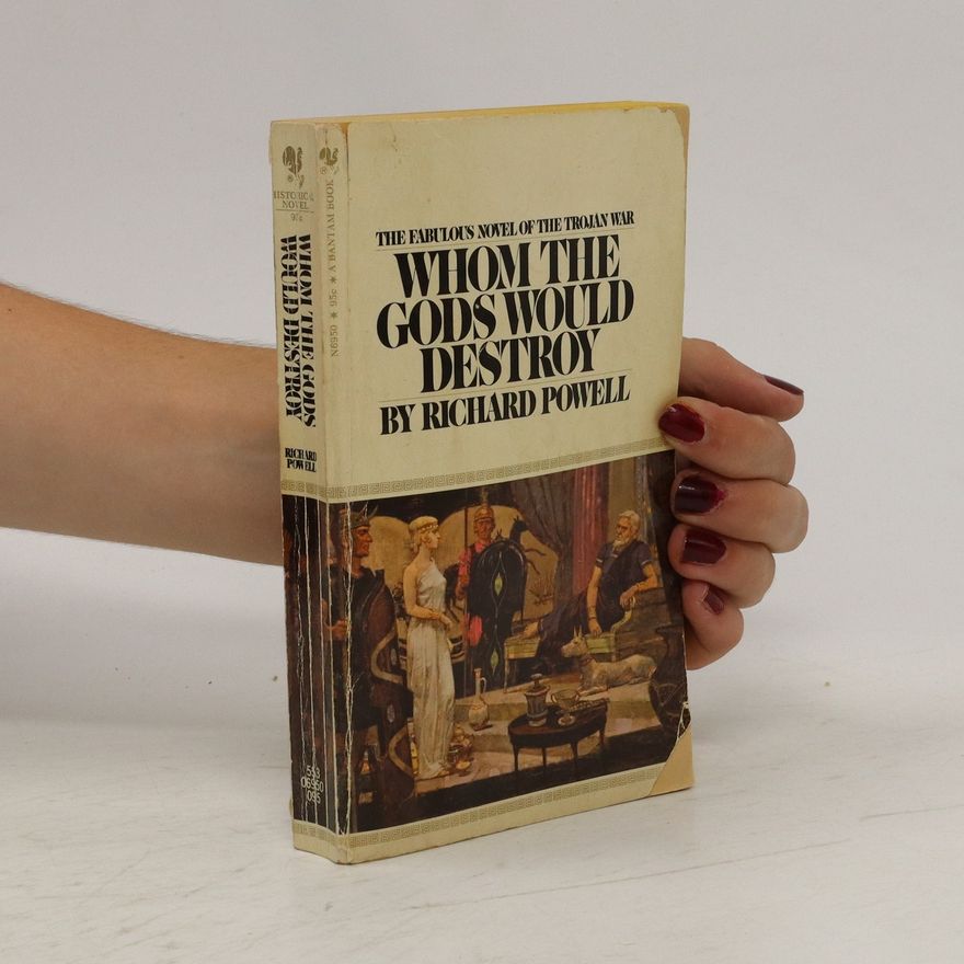 Richard Powell Whom the Gods Would Destroy