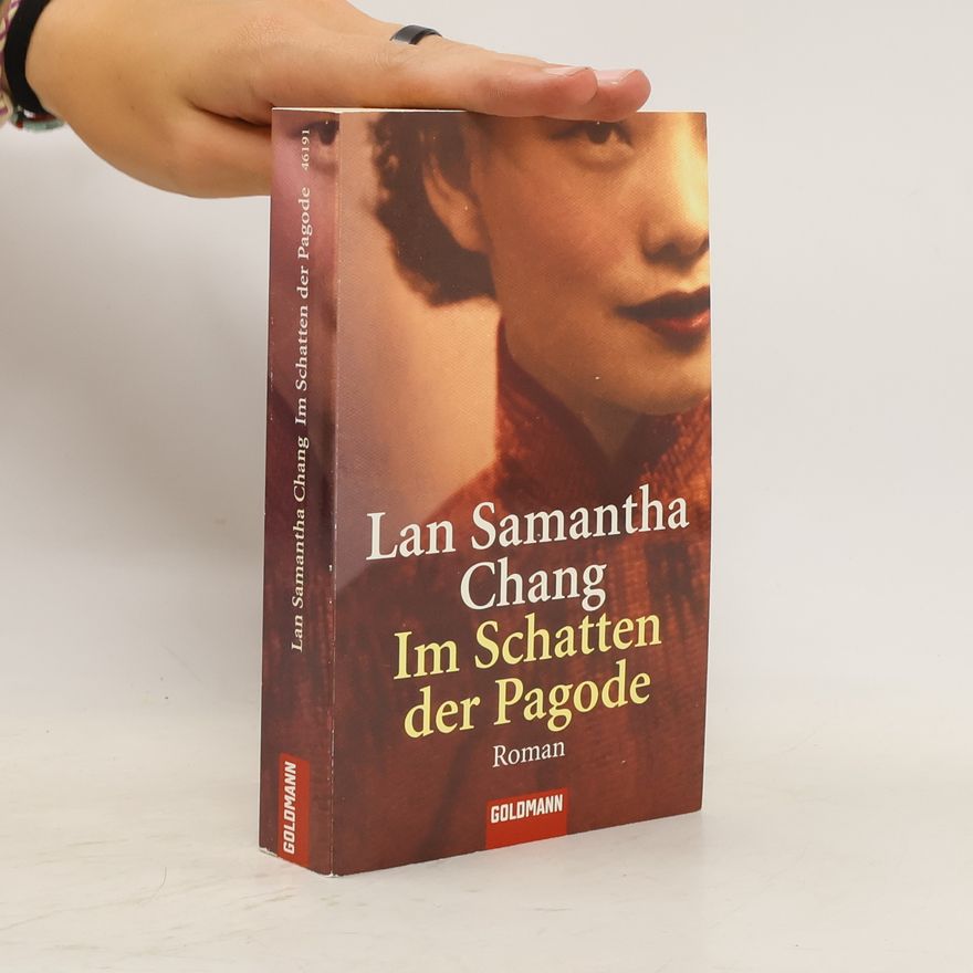 Lan Samantha Chang Im Schatten der Pagode