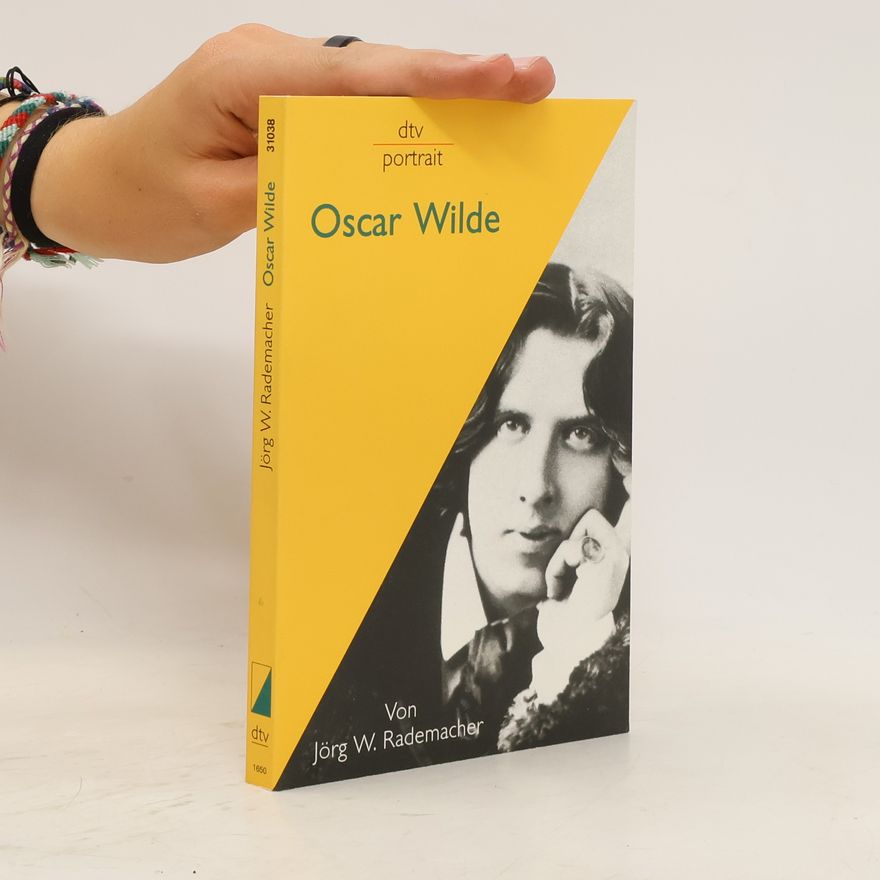 Jörg W. Rademacher Oscar Wilde