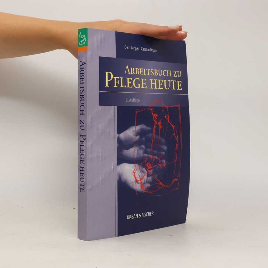 Gero Langer Arbeitsbuch zu Pflege heute