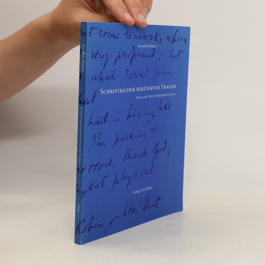 Roswitha Klaiber Schriftbilder berühmter Frauen