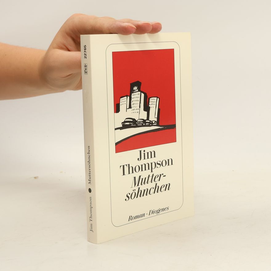 Jim Thompson Muttersöhnchen