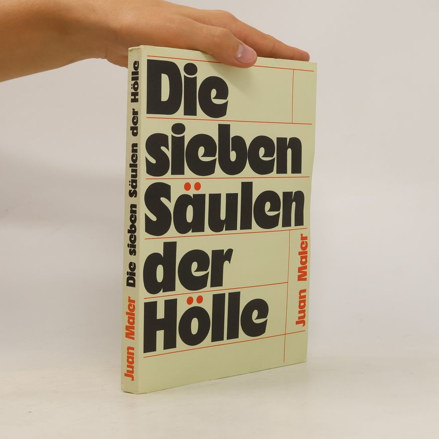 Juan Maler Die Sieben Säulen der Hölle