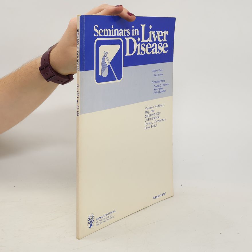 Hyman J. Zimmerman Seminars in Liver Disease I/2/1981
