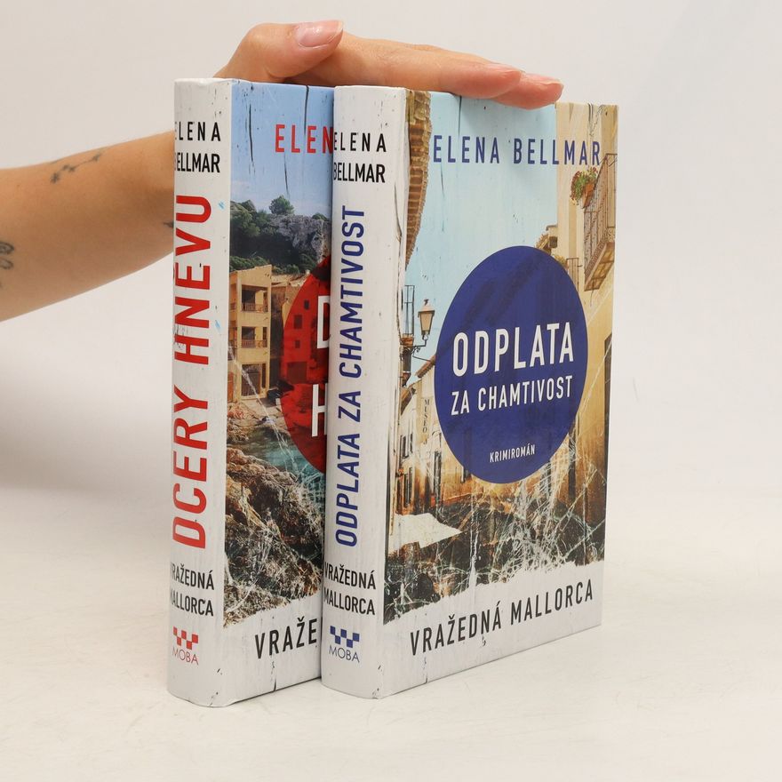 Elena Bellmar Vražedná Mallorca. Dcery hněvu. Odplata za chamtivost