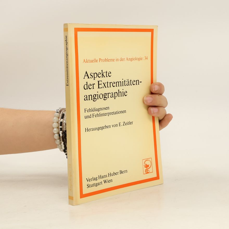 Eberhard Zeitler Aspekte der Extremitätenangiographie