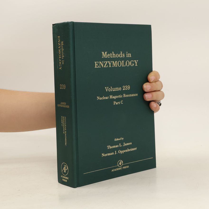 Thomas L. James Methods in Enzymology 239. Nuclear Magnetic Resonance. Part C