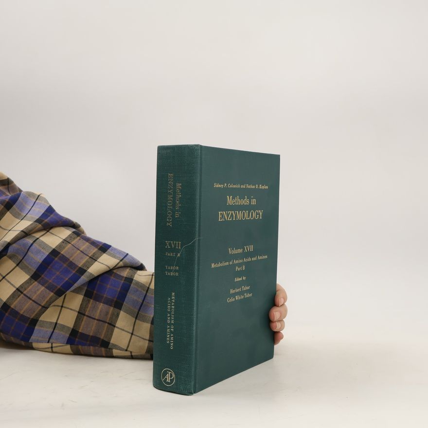 Celia White Tabor Methods in Enzymology. Vol. XVII, Metabolism of Amino Acids and Amines