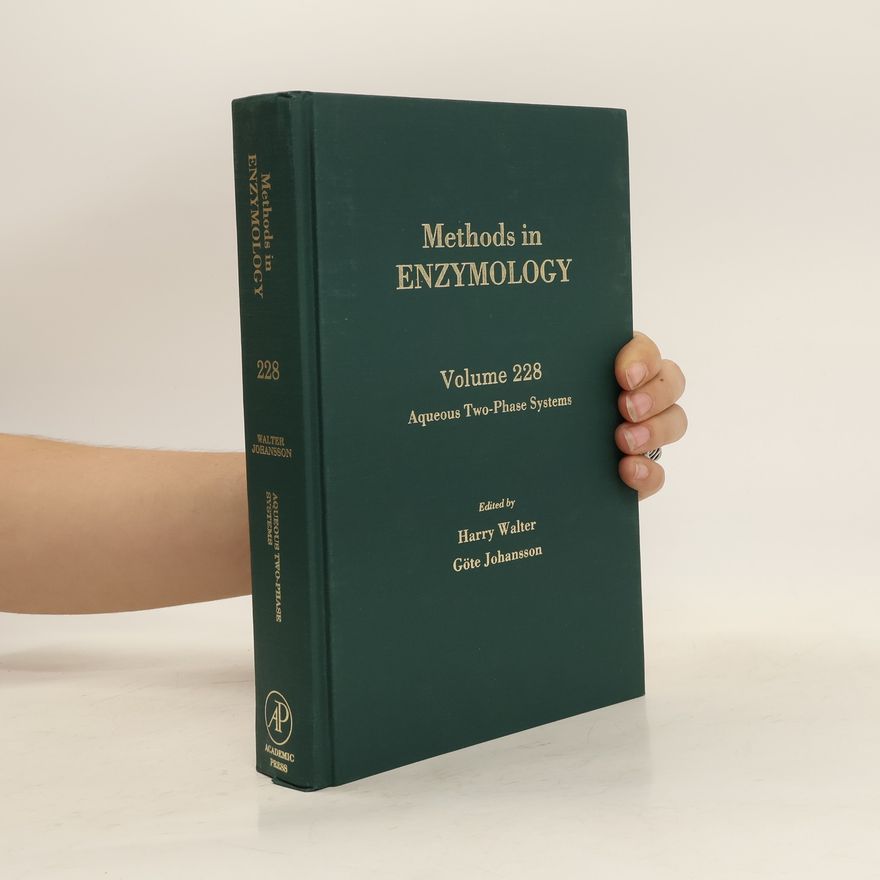 Göte Johansson Methods in Enzymology. Volume 228 Aqueous Two-Phase Systems