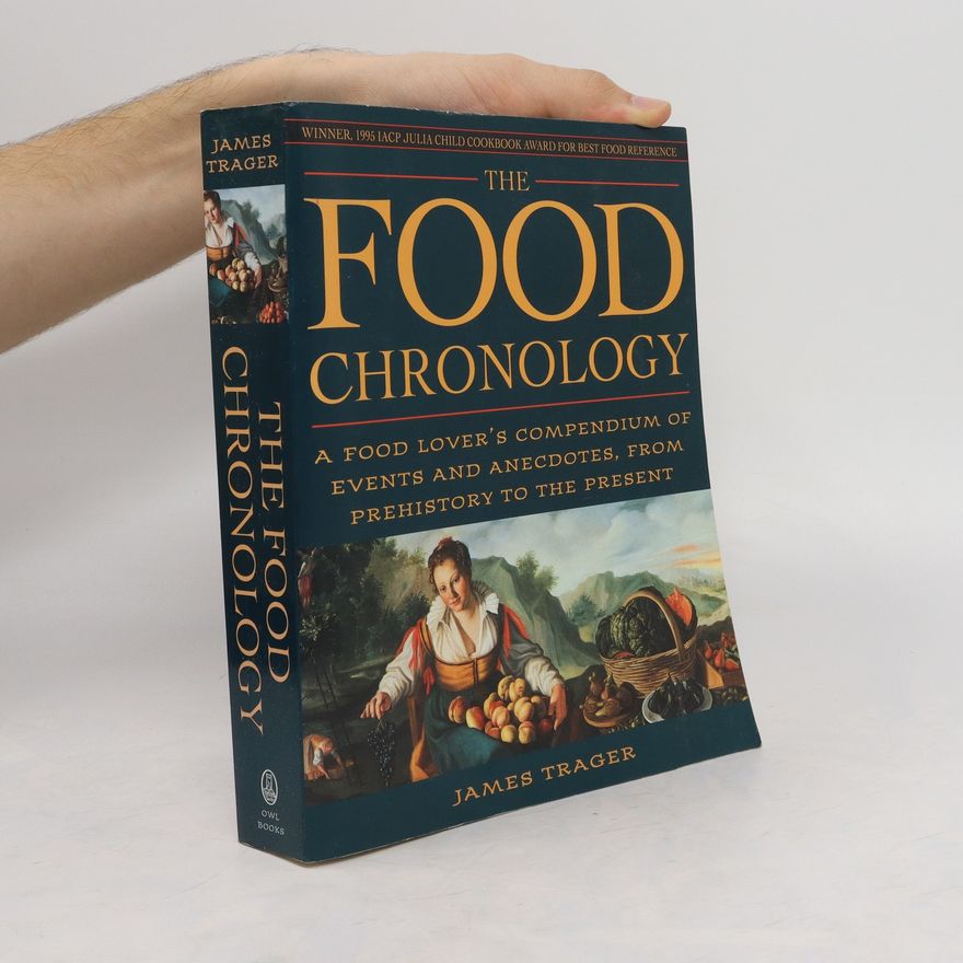James Trager The Food Chronology