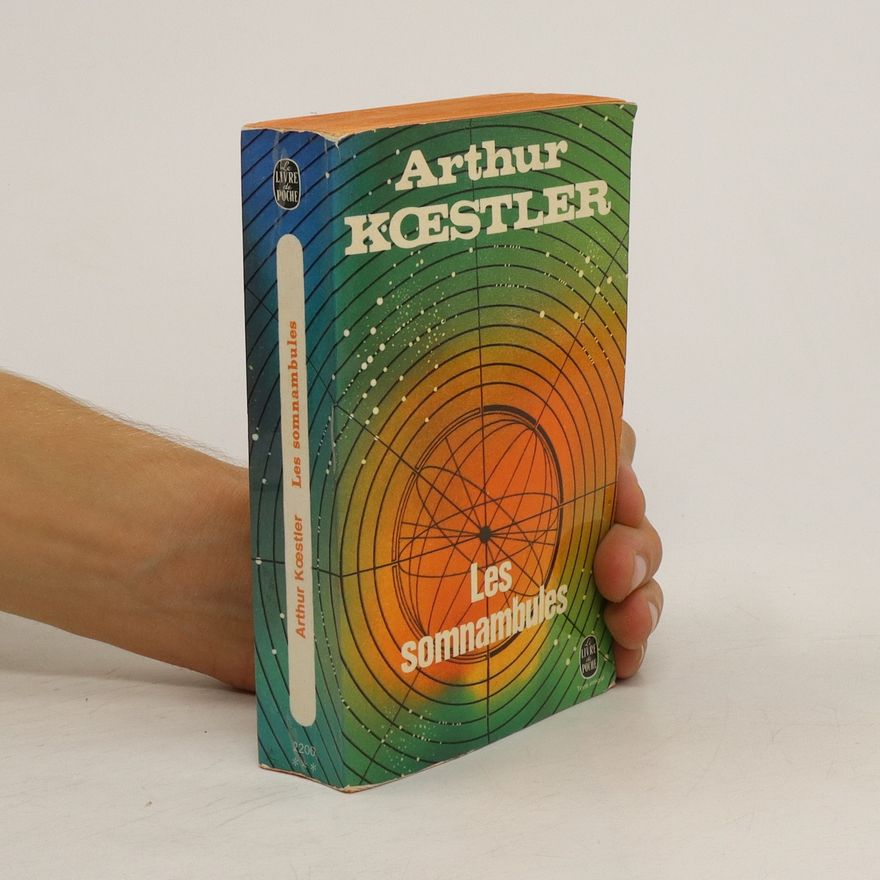 Arthur Koestler Les somnambules