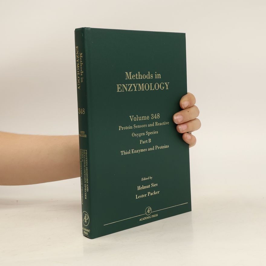 Helmut Sies Methods in Enzymology 348. Protein Sensors and Reactive Oxygen Species