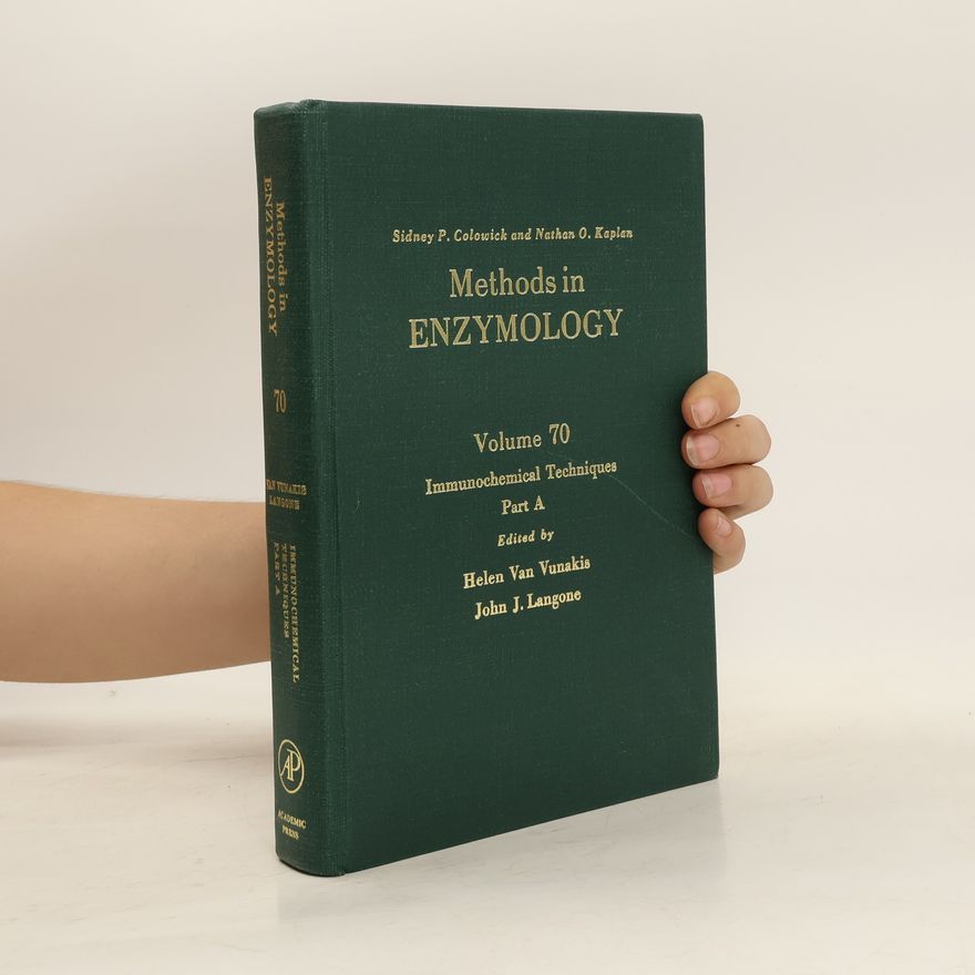 Helen Van Vunakis Methods in Enzymology. Vol. 70, part A, Immunochemical Techniques