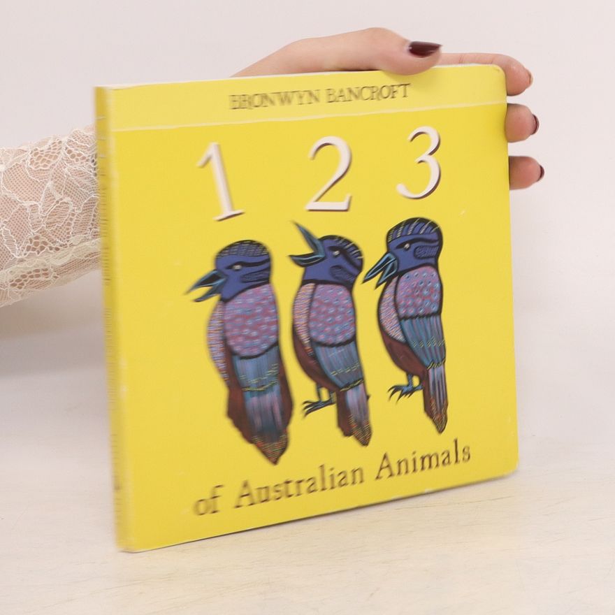 Bronwyn Bancroft 123 of Australian Animals
