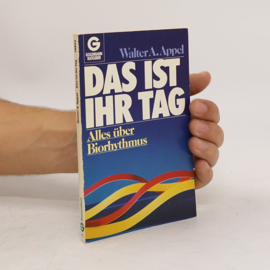 Walter A. Appel Das ist Ihr Tag