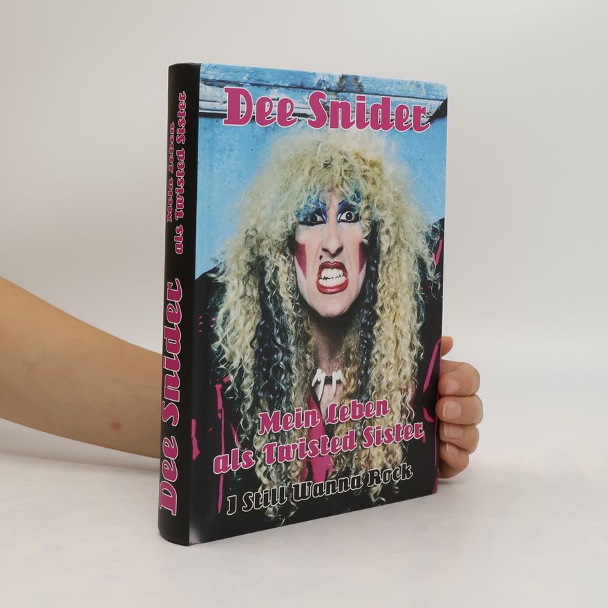 Dee Snider Mein Leben als Twisted Sister