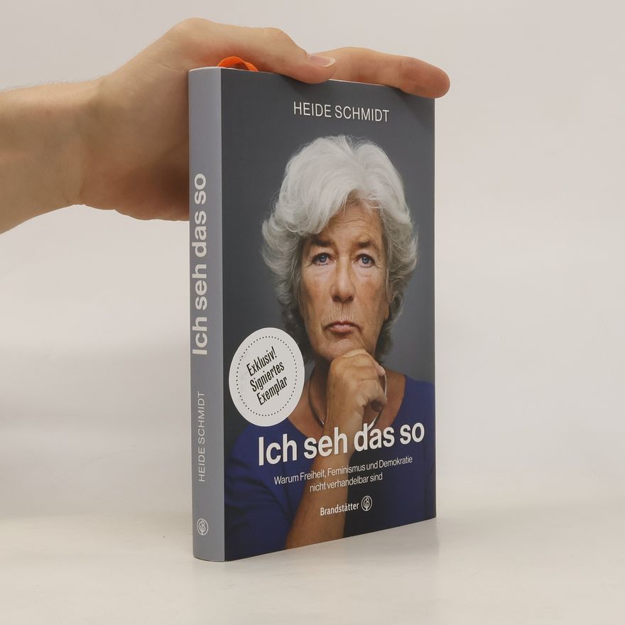 Heide Schmidt Ich seh das so