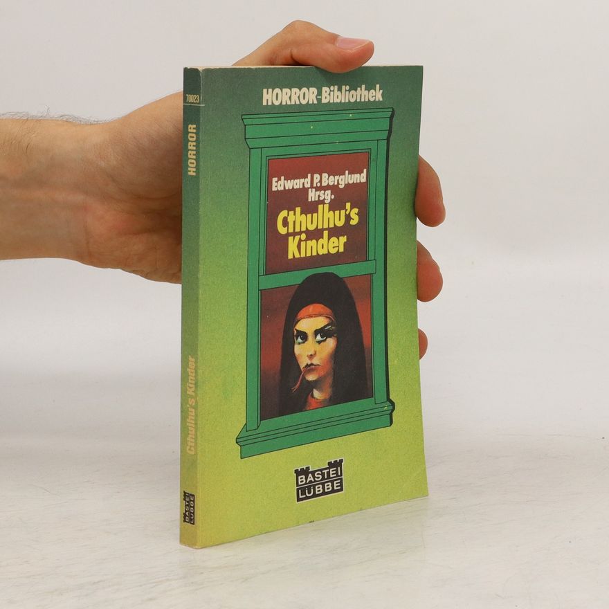 Edward P. Berglund Cthulhu's Kinder