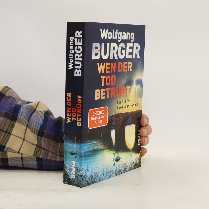 Wolfgang Burger Wen der Tod betrügt