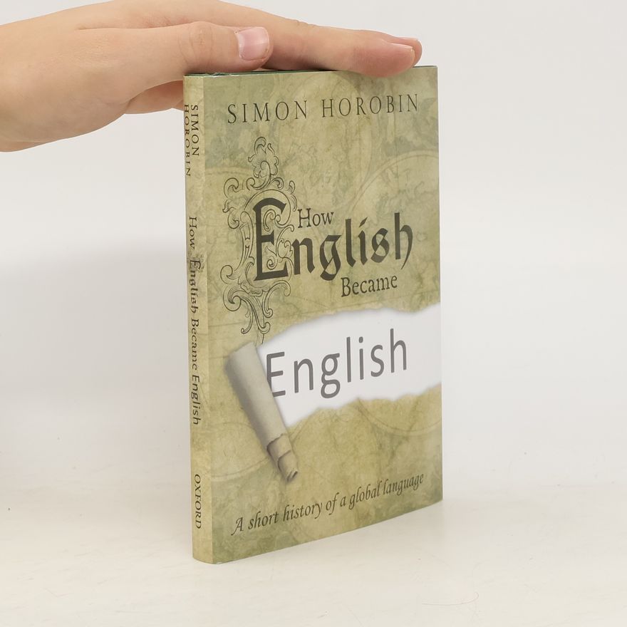 Simon Horobin How English Became English