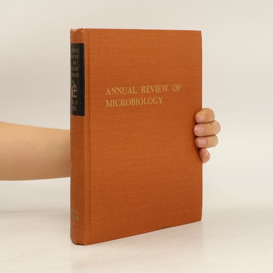 Kolektiv autorů Annual Review of Microbiology 27/1973
