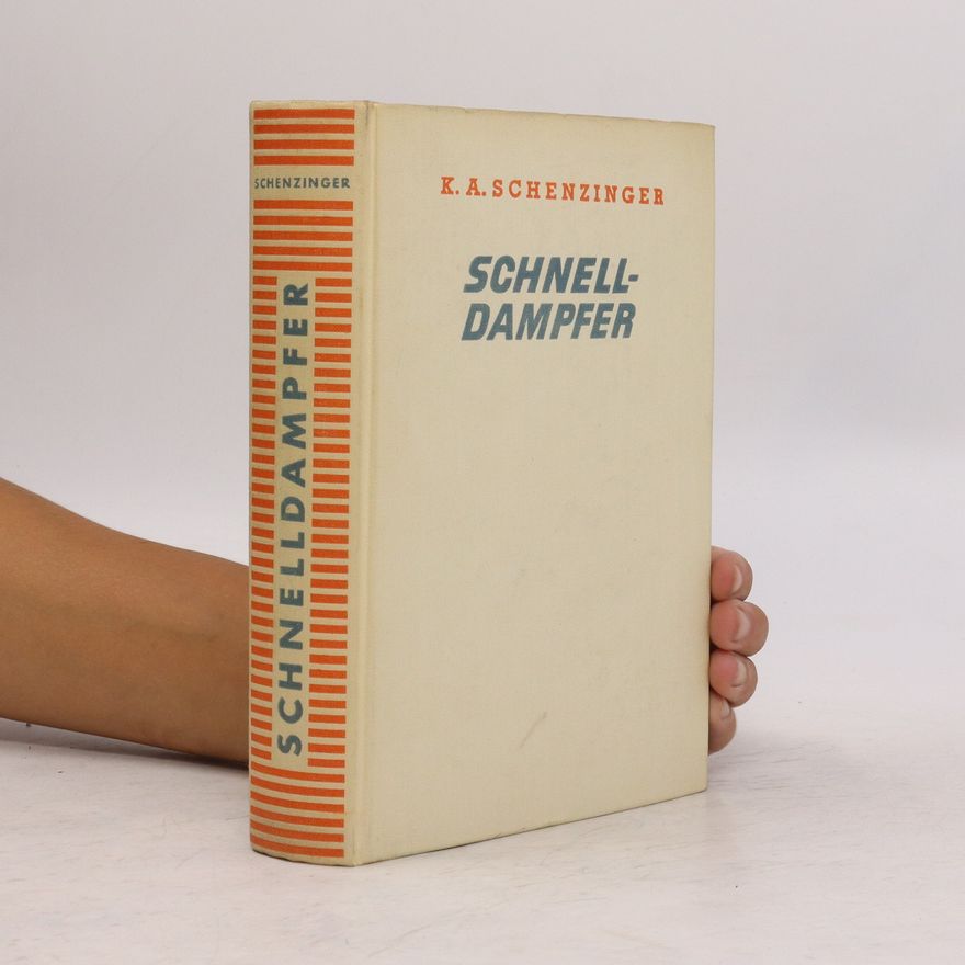 Karl Aloys Schenzinger Schnelldampfer