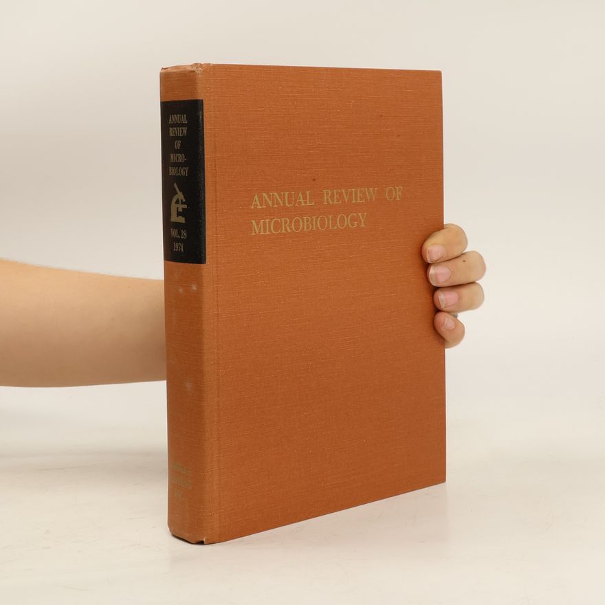 Kolektiv autorů Annual Review of Microbiology 28/1974