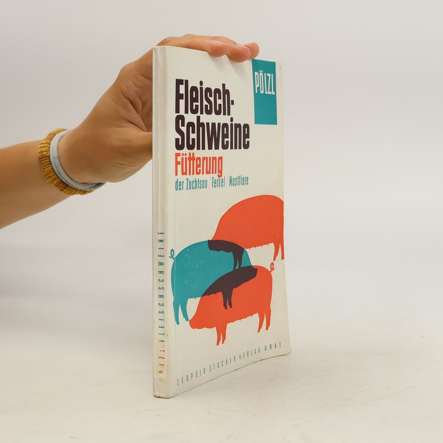 Various authors Fleischschweine Fütterung