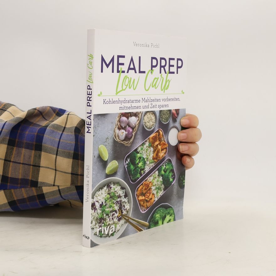 Veronika Pichl Meal Prep Low Carb