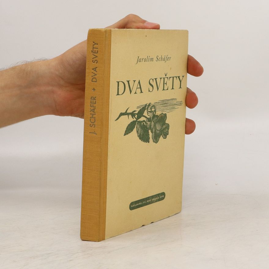Jarolím Schäfer Dva světy