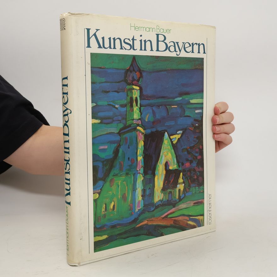 Hermann Bauer Kunst in Bayern