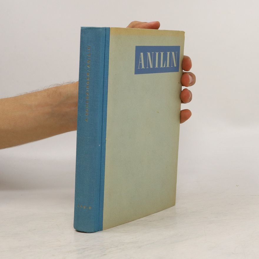 Karl Aloys Schenzinger Anilin
