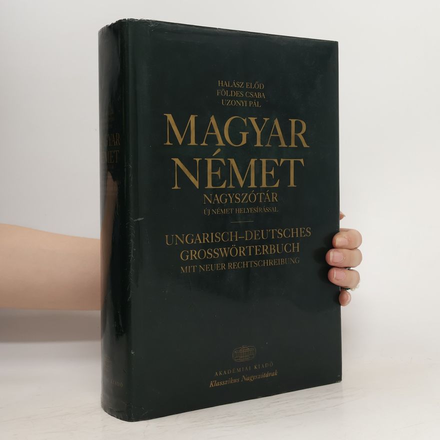Előd Halász Magyar-német nagyszótár