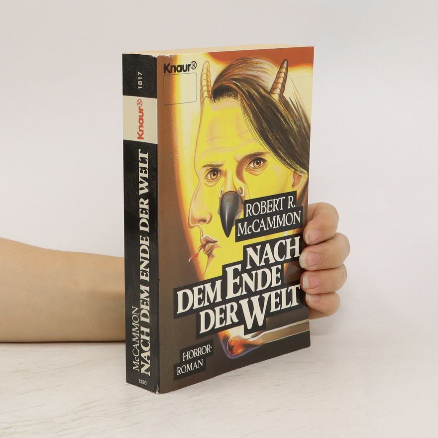 Robert McCammon Nach dem Ende der Welt