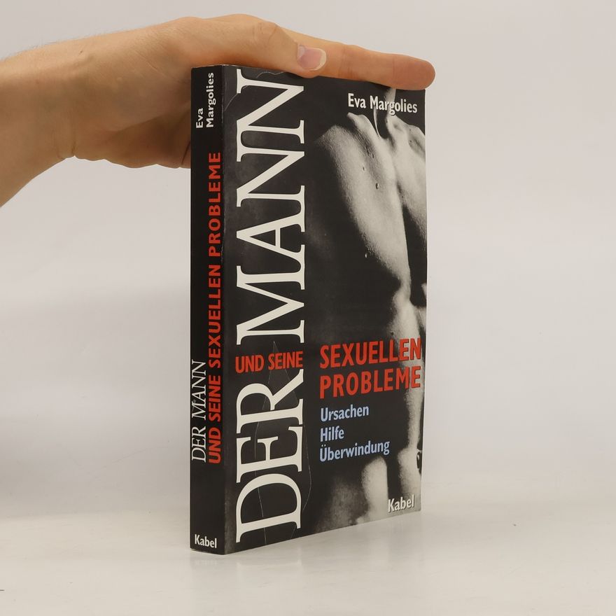 Eva Margolies Der Mann und seine sexuellen Probleme