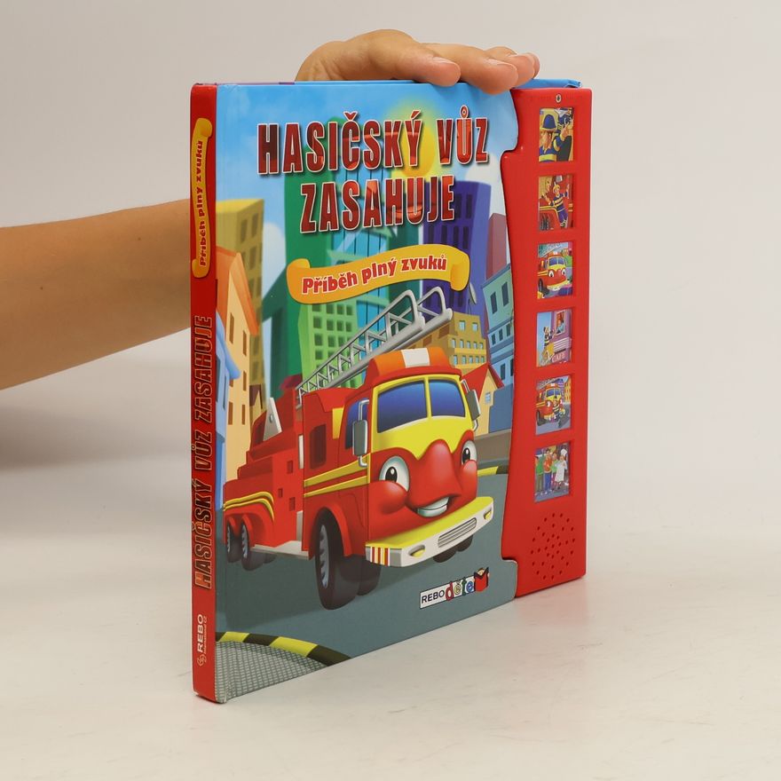 Autorenkollektiv Hasičský vůz zasahuje: Příběh plný zvuků