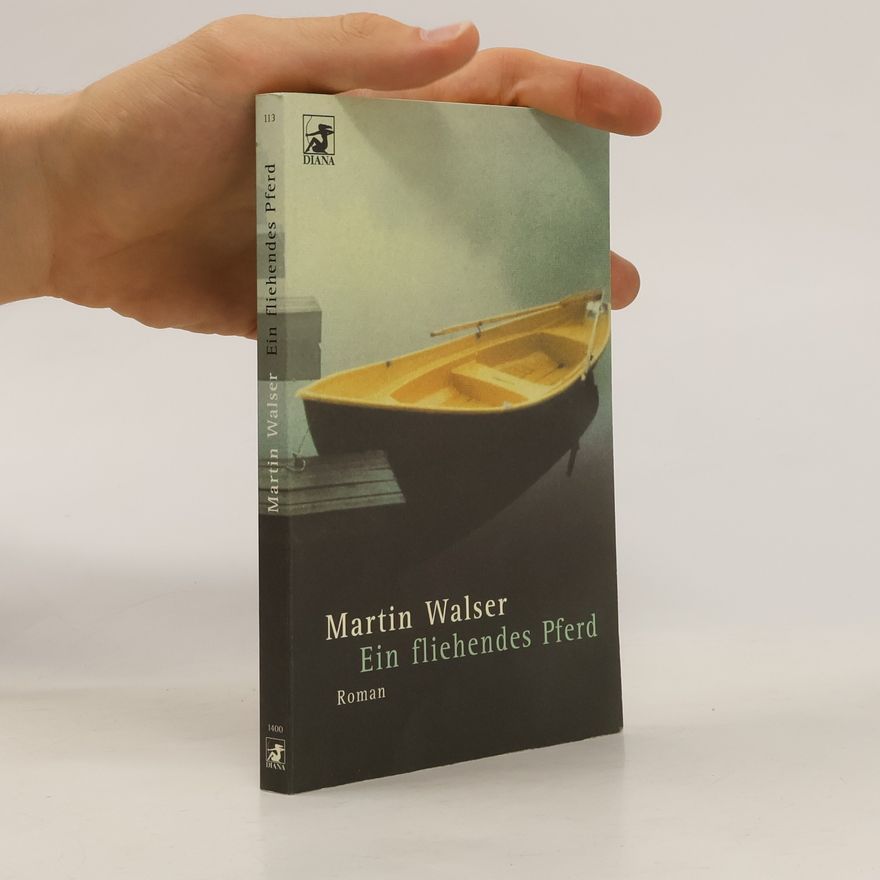Martin Walser Ein fliehendes Pferd