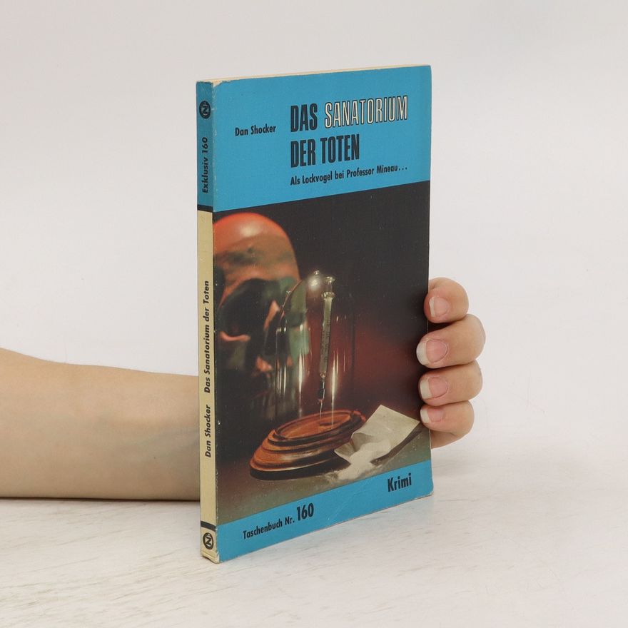Dan Shocker Das Sanatorium der Toten