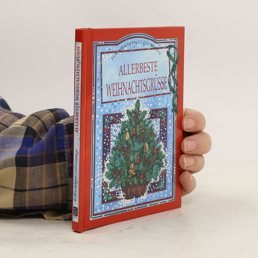 Collectif d'auteurs Zum Schenken und Sammeln. Allerbeste Weihnachtsgrüsse