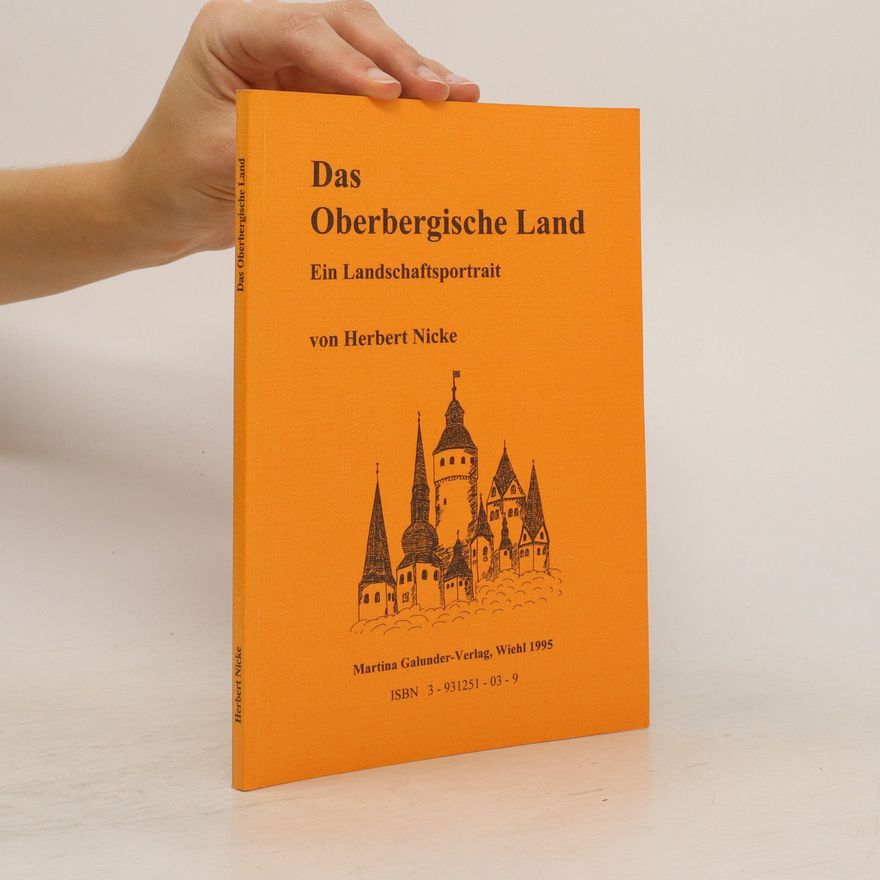 Herbert Nicke Das Oberbergische Land