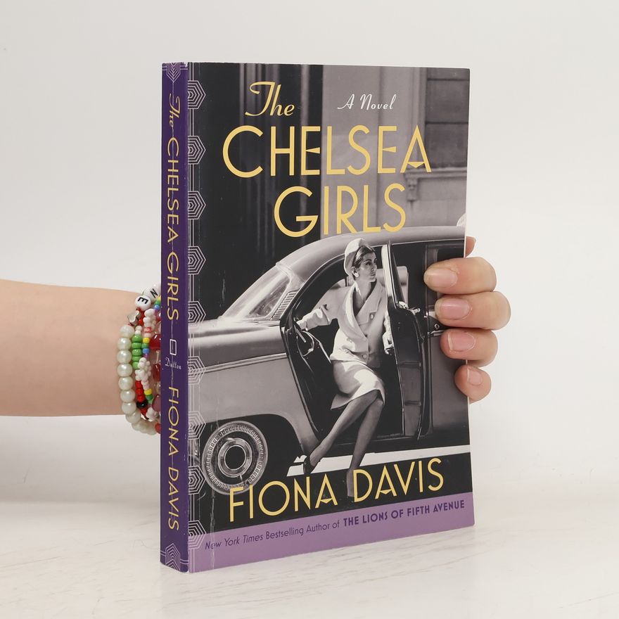 Fiona Davis The Chelsea Girls