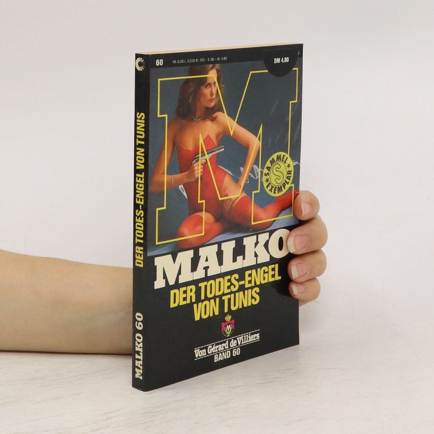 Gérard de Villiers Malko 60. Der Todes-Engel von Tunis