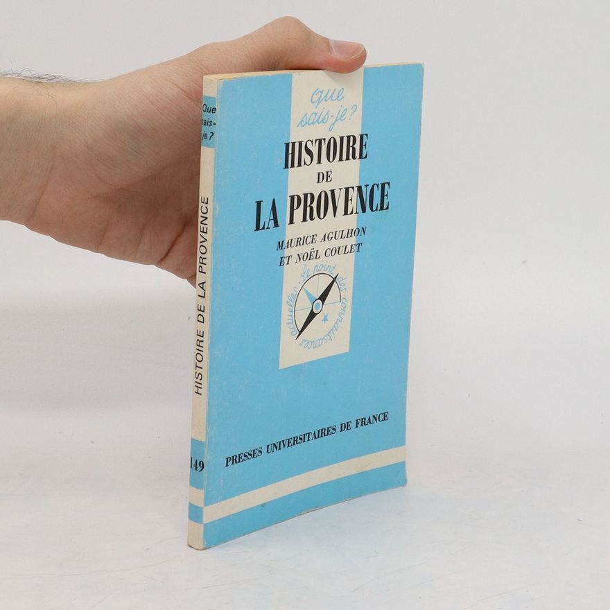 Maurice Agulhon Histoire de la Provence