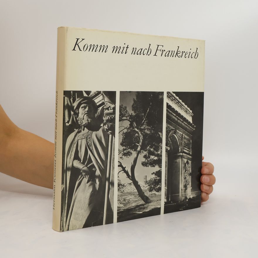 Hermann Kusterer Komm mit nach Frankreich